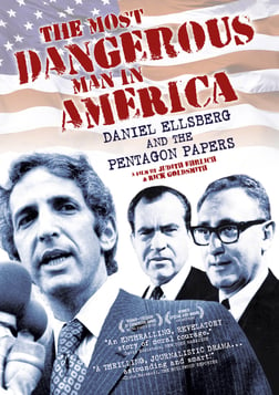 The Most Dangerous Man in America - Daniel Ellsberg and the Pentagon Papers