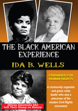 Ida B. Wells: Crusader For Human Rights