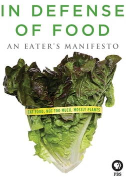 In Defense of Food - An Eater's Manifesto