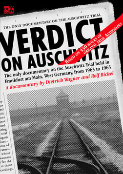 Verdict on Auschwitz - The Frankfurt Auschwitz Trial