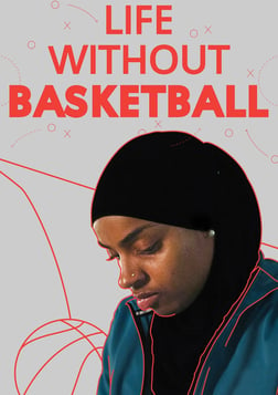 Life Without Basketball - The Life of a Female Muslim Athlete