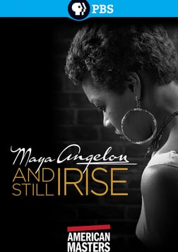 Maya Angelou: And Still I Rise - Biography of an Influential Civil Rights Activist and Poet