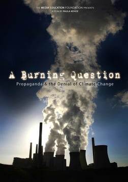 A Burning Question - Propaganda & the Denial of Climate Change