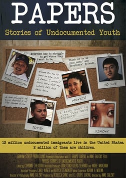Papers: Stories of Undocumented Youth