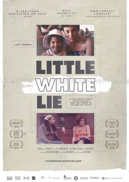 Little White Lie - Family Secrets, Dual Identity & the Power of Telling the Truth