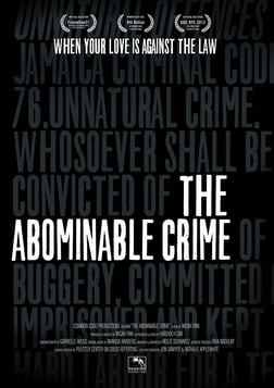 The Abominable Crime - Homophobia in Jamaica