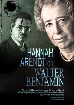 Hannah Arendt: On Walter Benjamin - A Lecture on the Philosopher