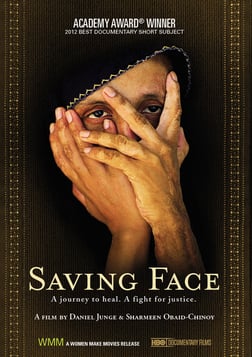 Saving Face - An Academy Award-Winning Look at Violence Against Women in South Asia