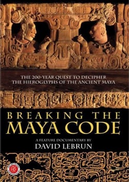 Breaking the Maya Code - Discovering Remnants of the Mayans