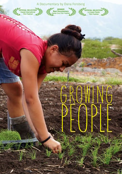 Growing People - Young People Building Community at a Hawaiian Farm