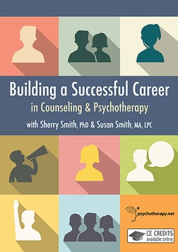 Building a Successful Career in Counseling and Psychotherapy