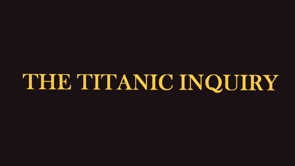 Titanic Inquiry