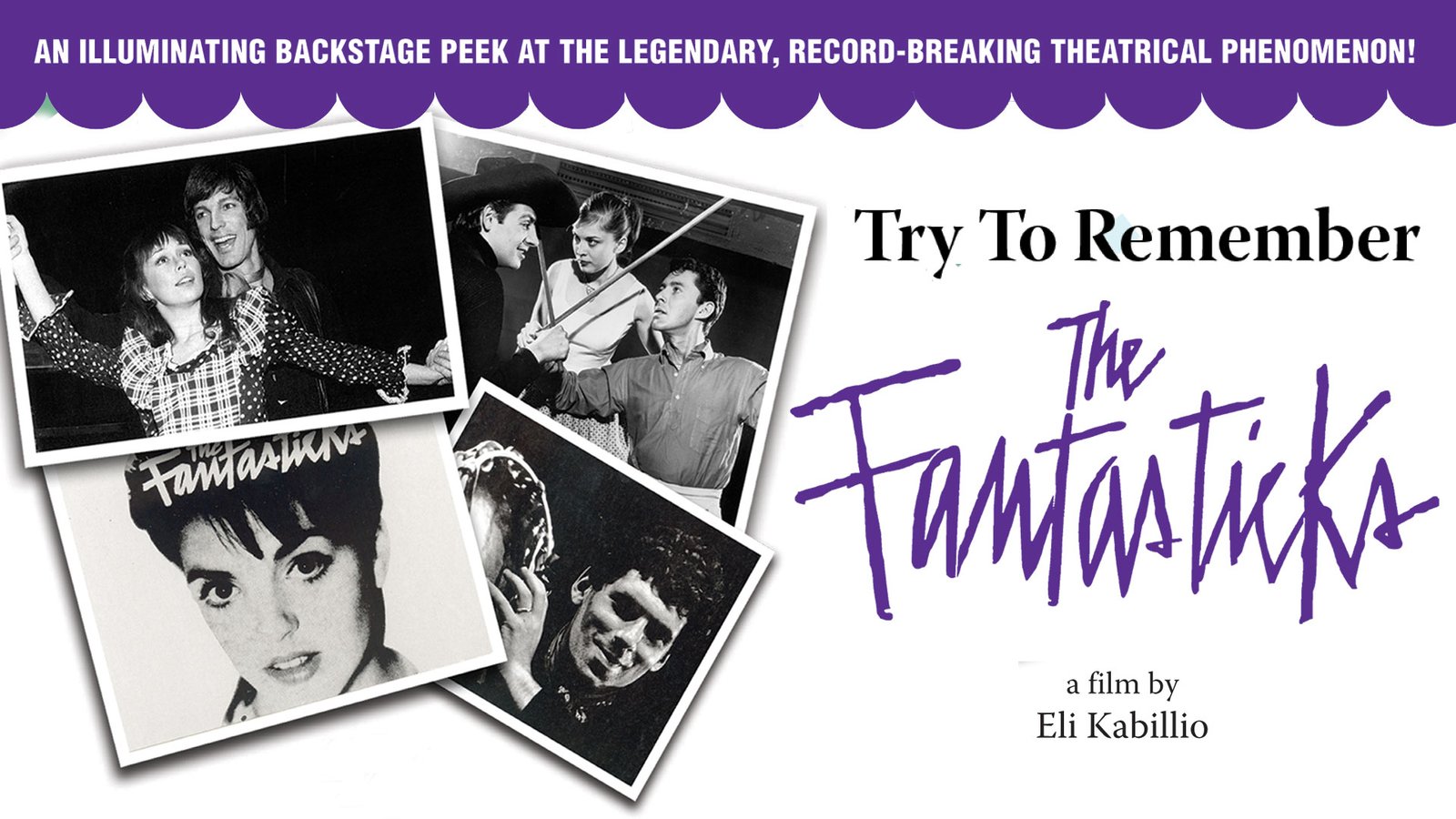 Try To Remember: The Fantasticks - A Legendary Broadway Show