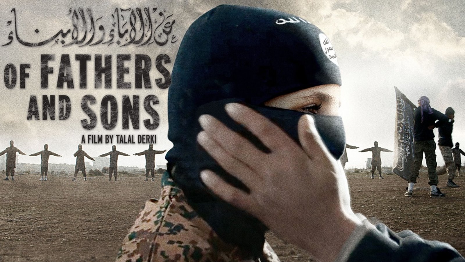 Of Fathers and Sons - Following a Radical Islamist Family in Syria