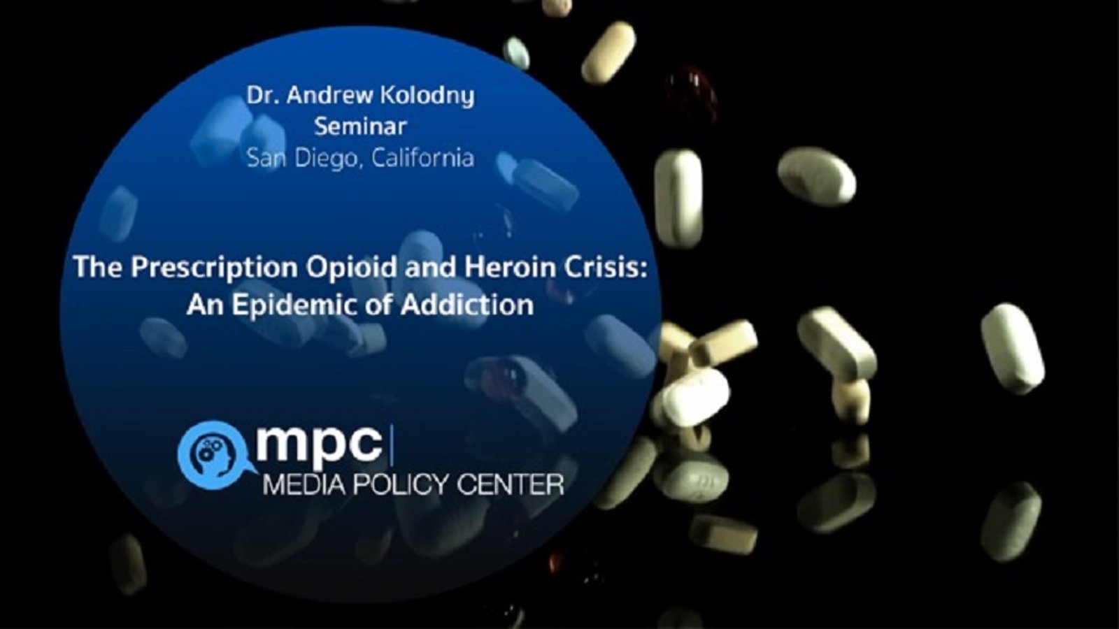 National Prescription Drug Abuse & Heroin Summit - Andrew Kolodny Seminar