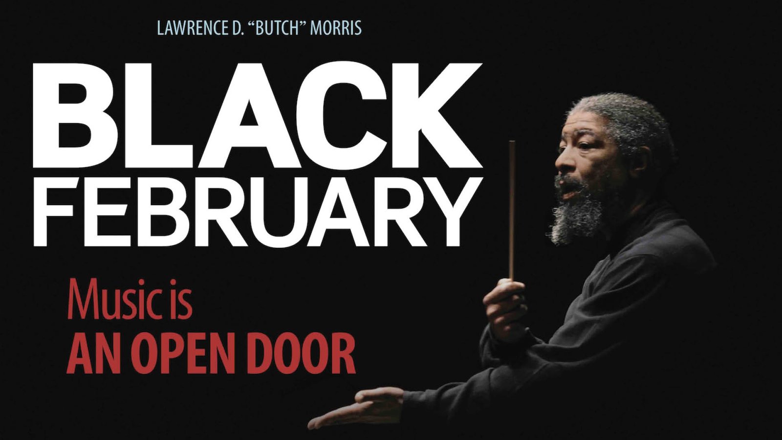 Black February - Legendary Jazz Composer Lawrence D. “Butch” Morris