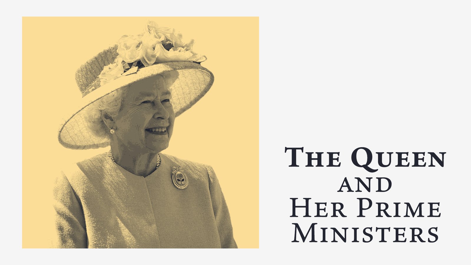 The Queen and Her Prime Ministers - The Balance of Power in the UK