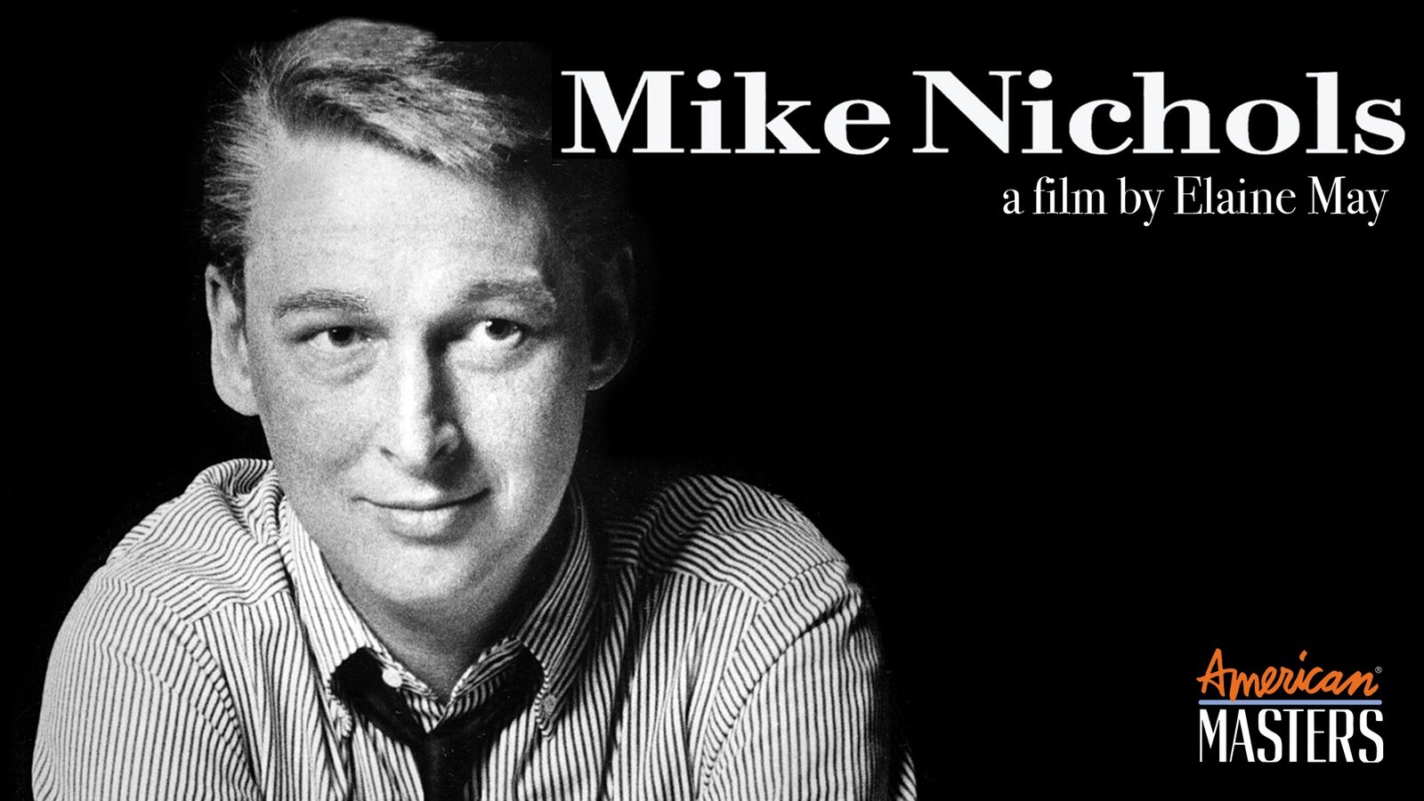 American Masters: Mike Nichols - The Career of a Legendary Filmmaker
