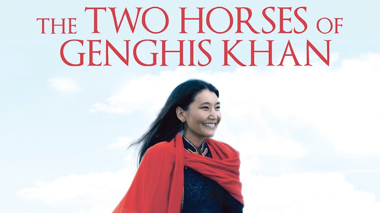 The Two Horses of Genghis Khan - A Mongolian Woman Searches for Pieces of Her Heritage