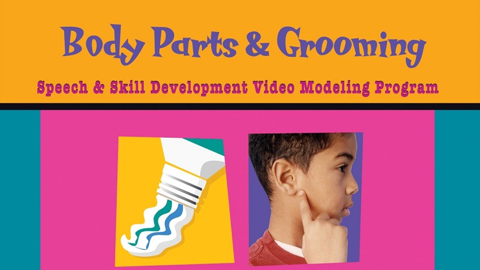 Special Kids Learning Series: Body & Grooming
