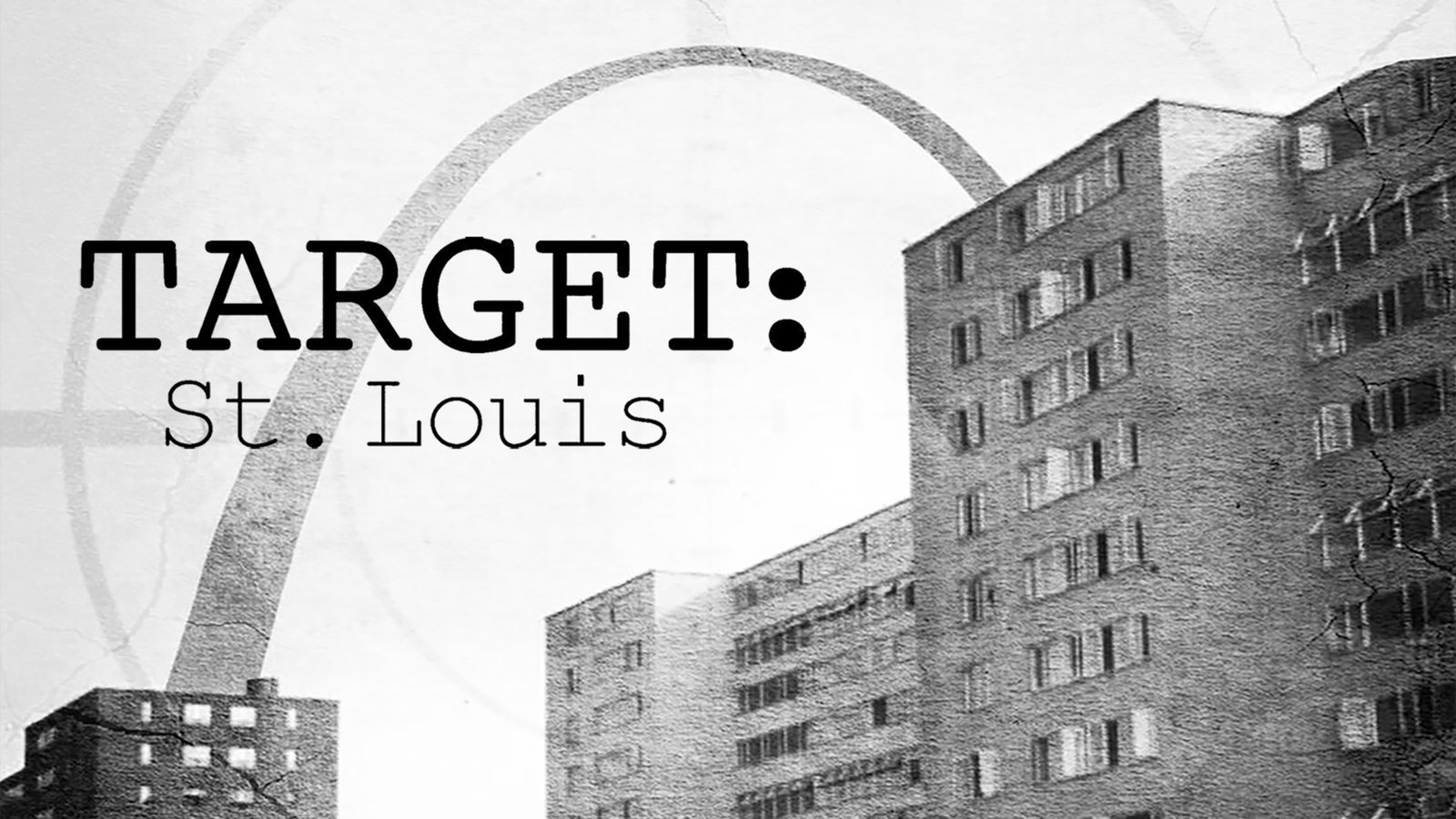 Target: St. Louis - Environmental Racism During the Cold War