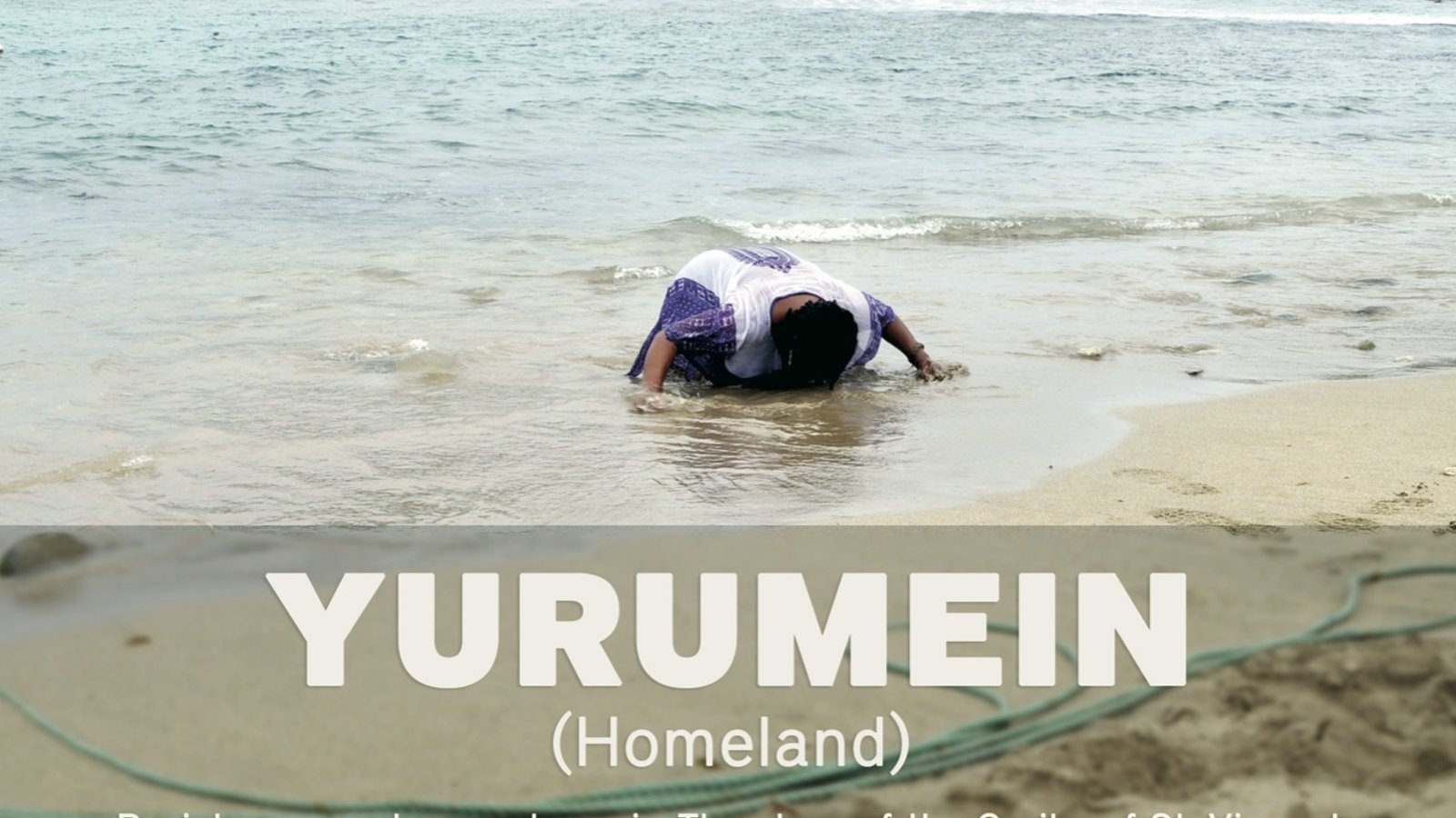Yurumein (Homeland) - The Caribs / Garifuna of St. Vincent in the Caribbean