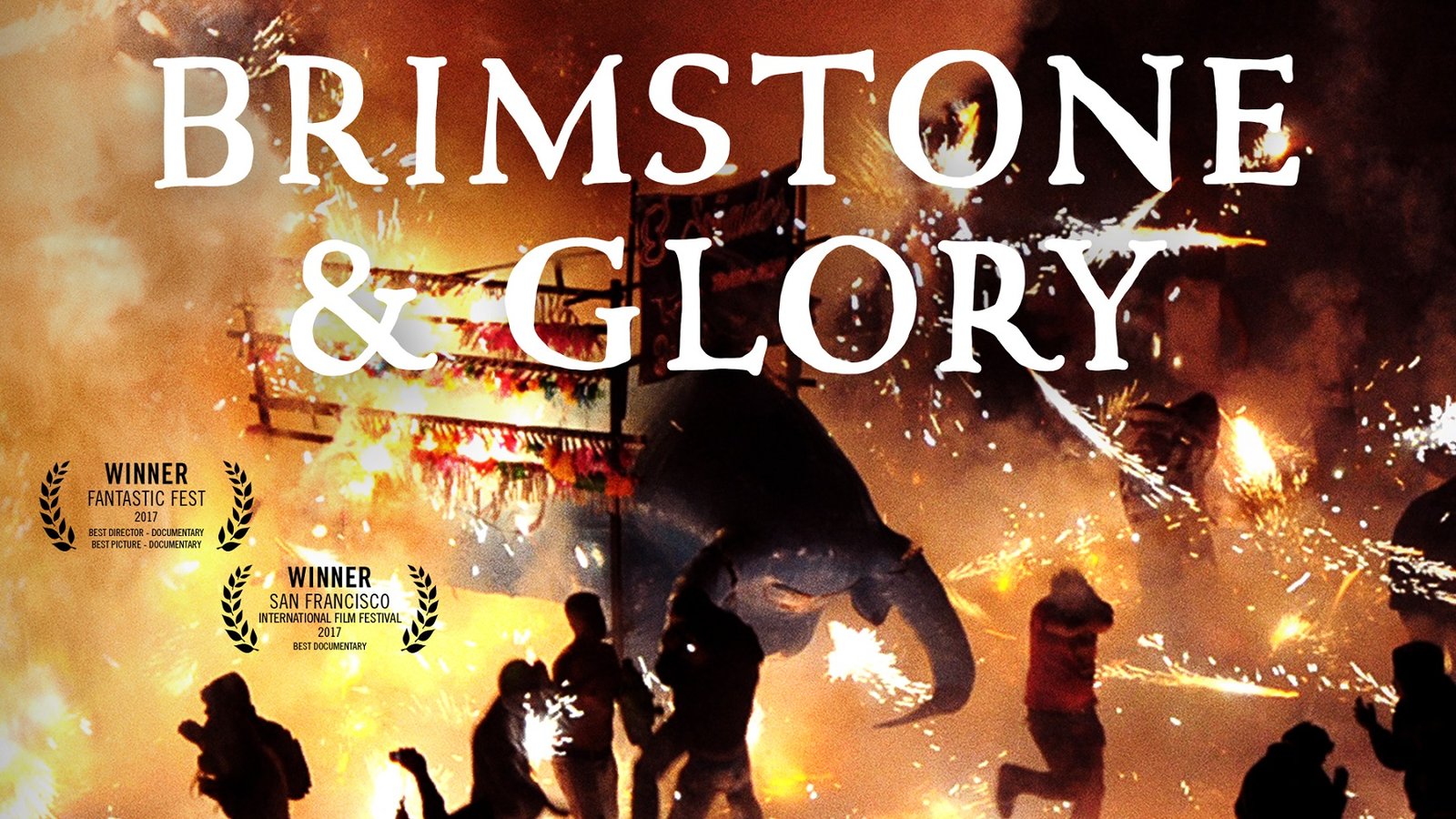 Brimstone & Glory - The Ritual, Danger and Beauty of Fireworks