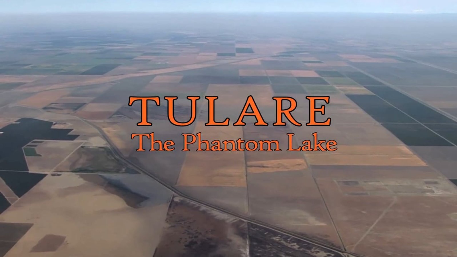 Tulare, The Phantom Lake