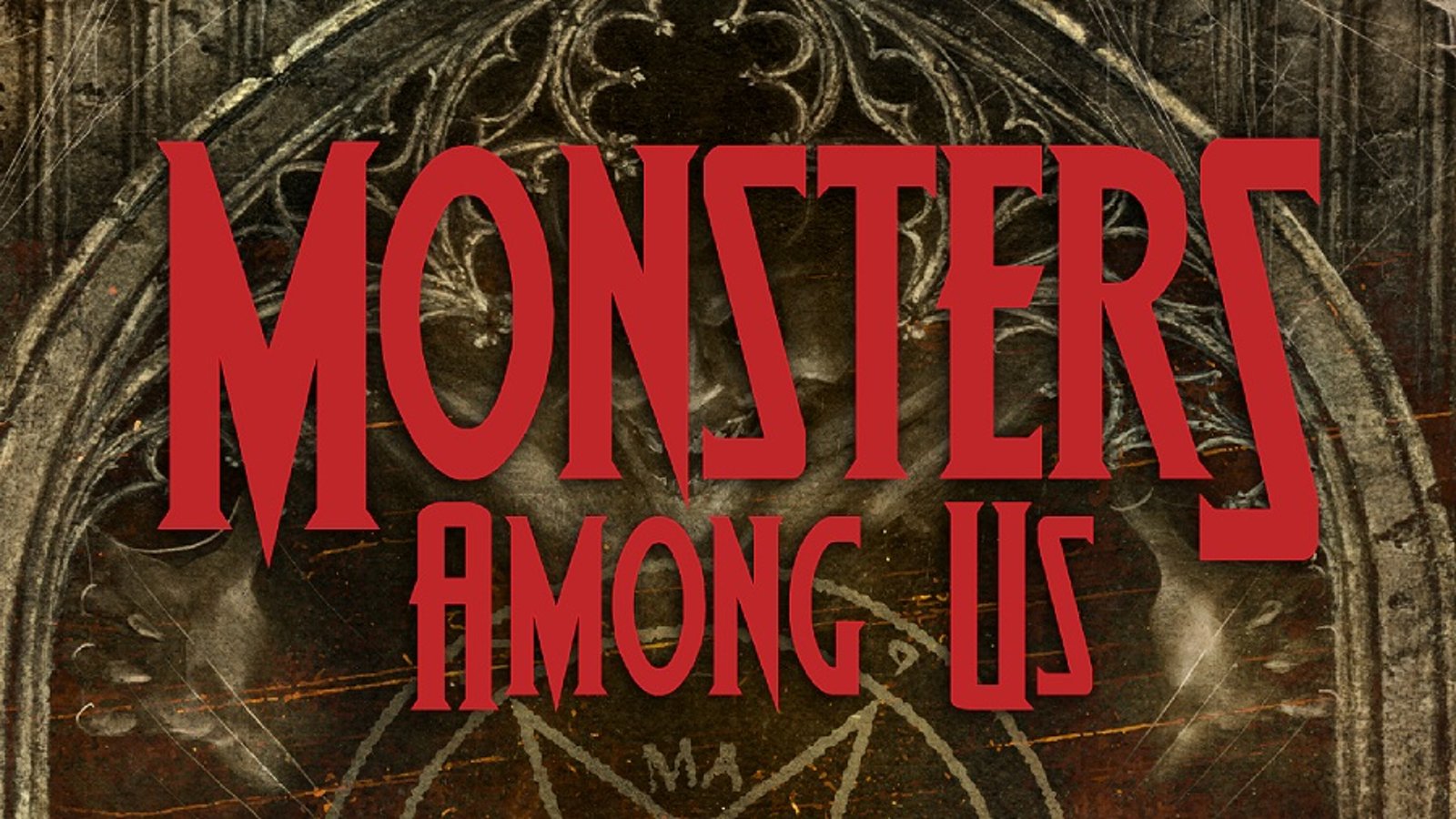 Monsters Among Us Series