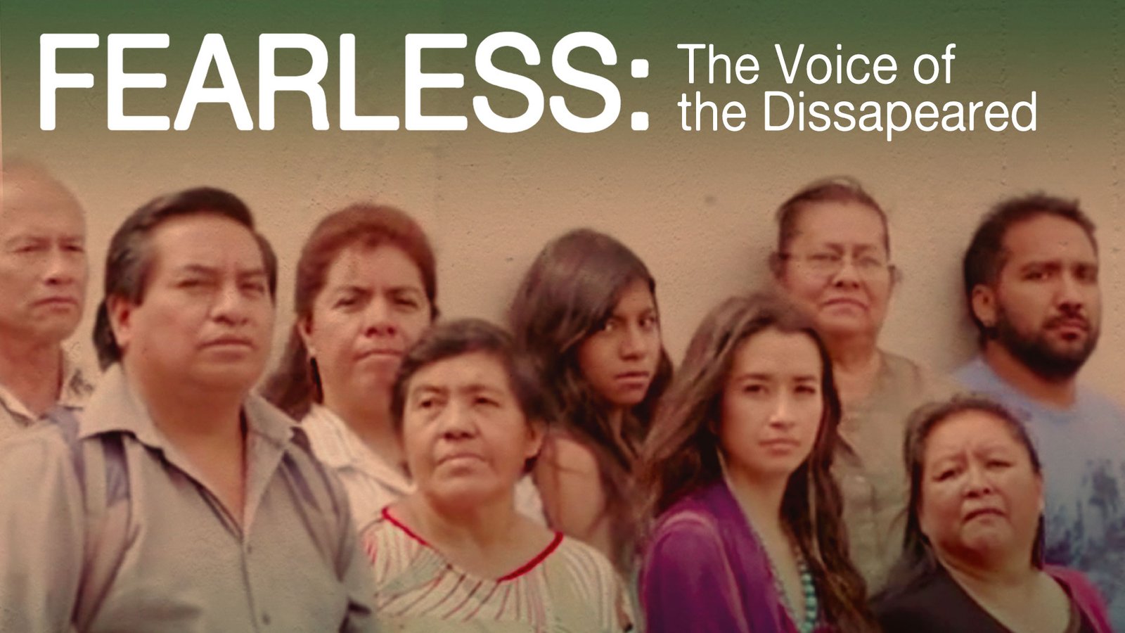 Fearless - The Stories of Those Who Disappeared During the Guatemalan Civil War