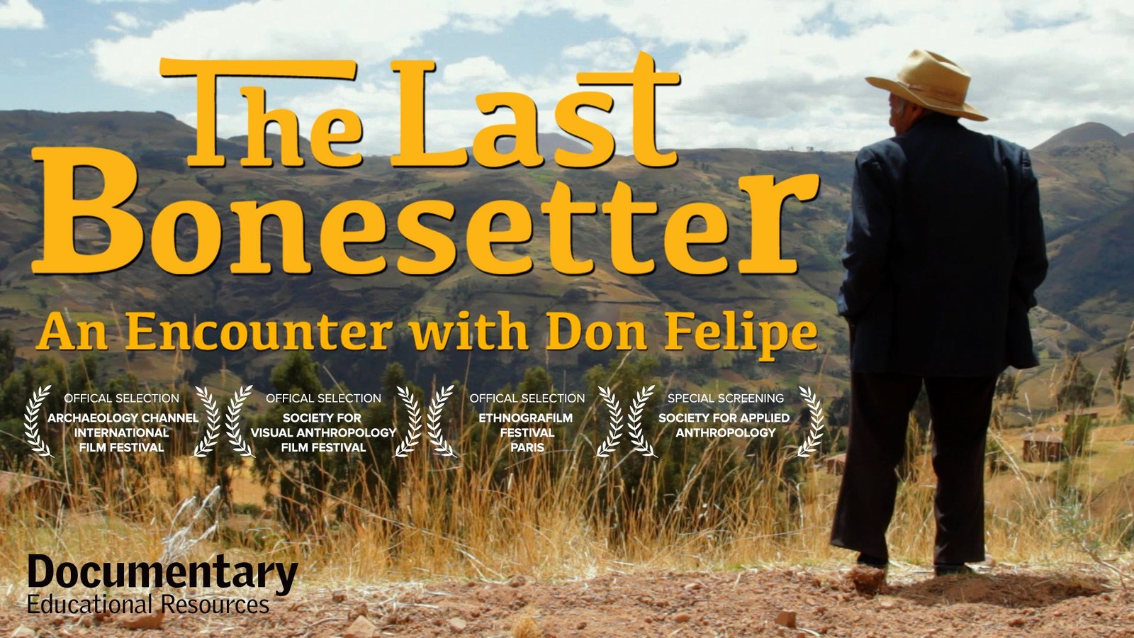 The Last Bonesetter: An Encounter With Don Felipe