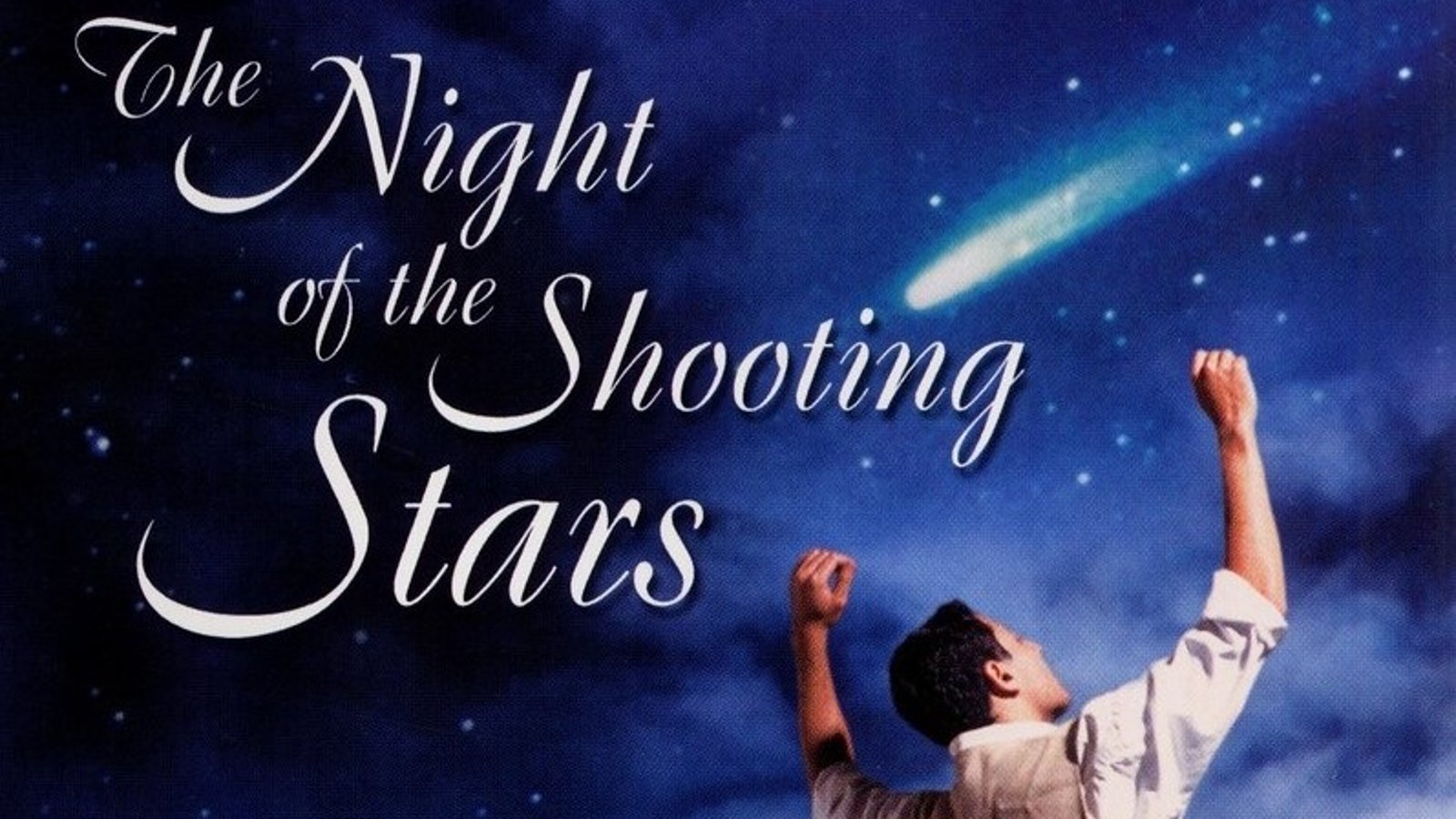 The Night of the Shooting Stars - La notte di San Lorenzo