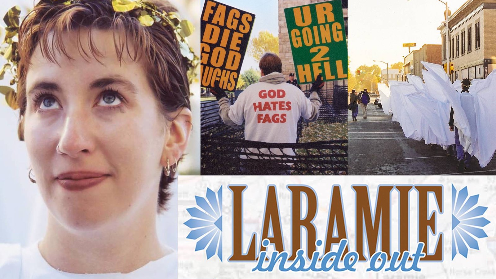 Laramie Inside Out - How Matthew Shepard's Murder Changed Laramie