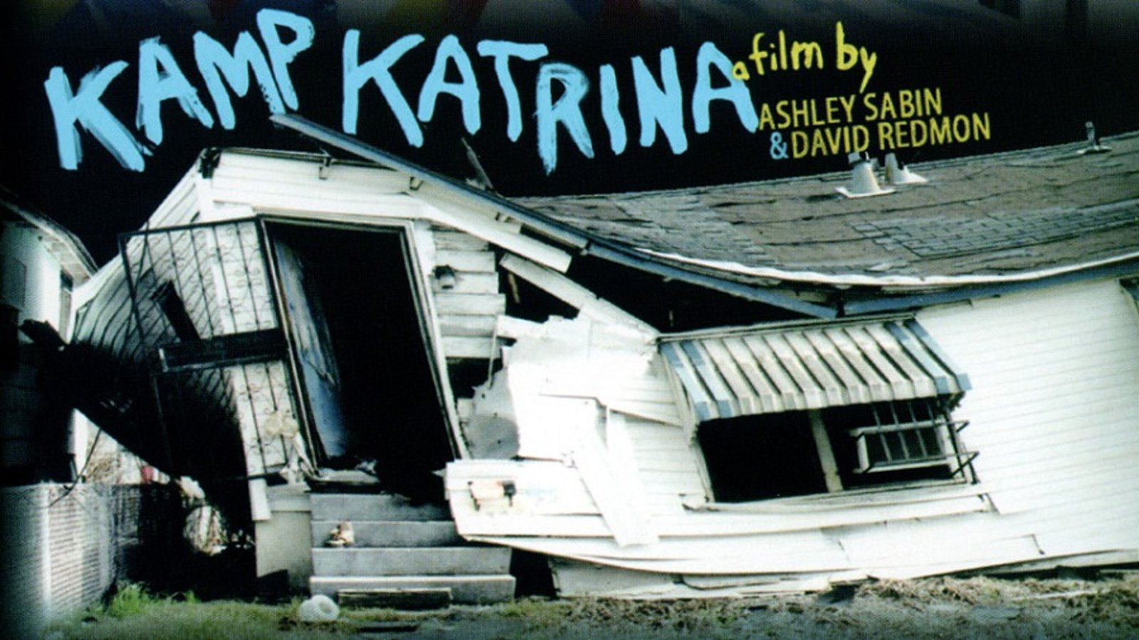 Kamp Katrina - A Tent City in the Aftermath of Hurricane Katrina