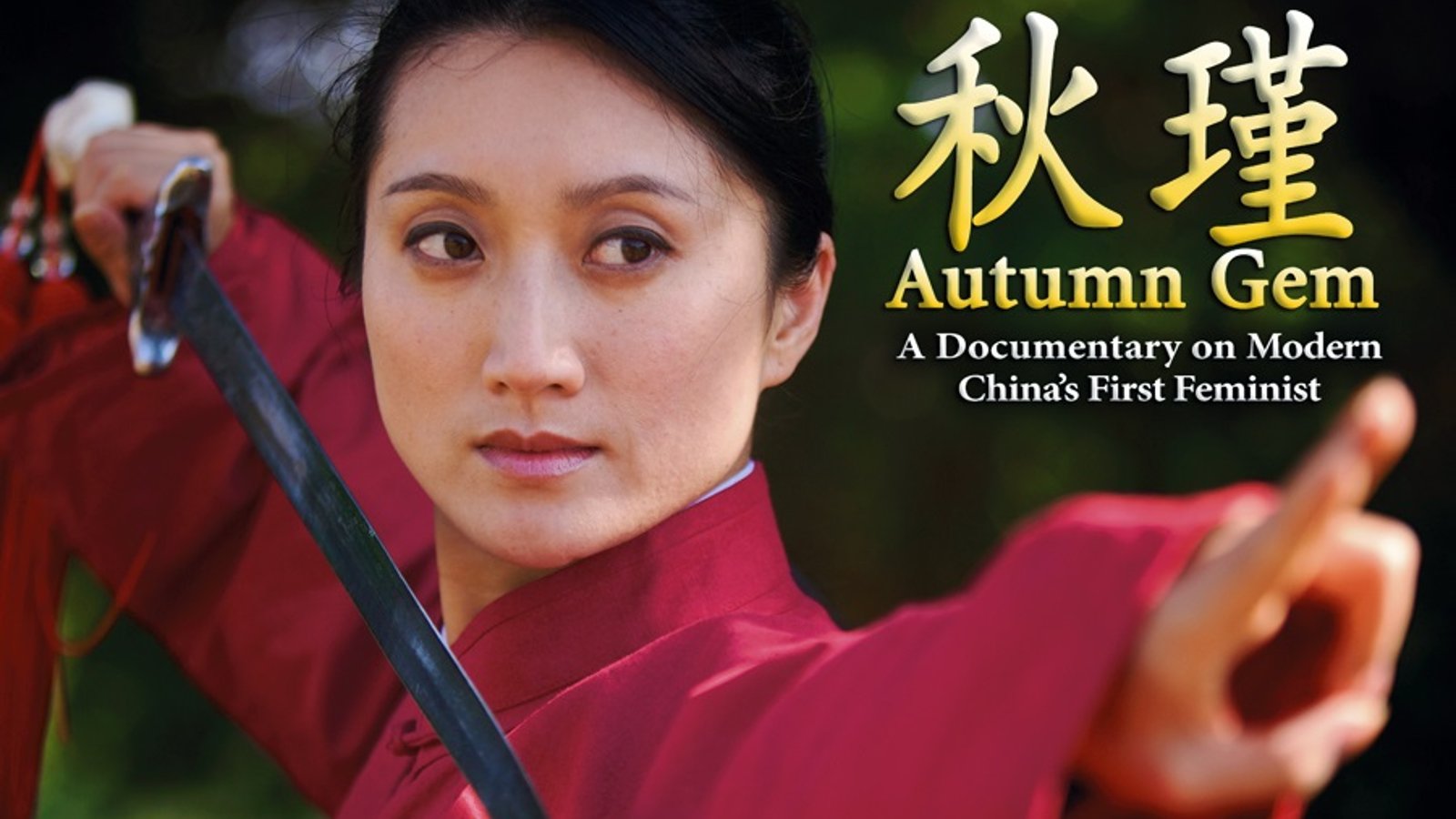 Autumn Gem - Modern China's First Feminist