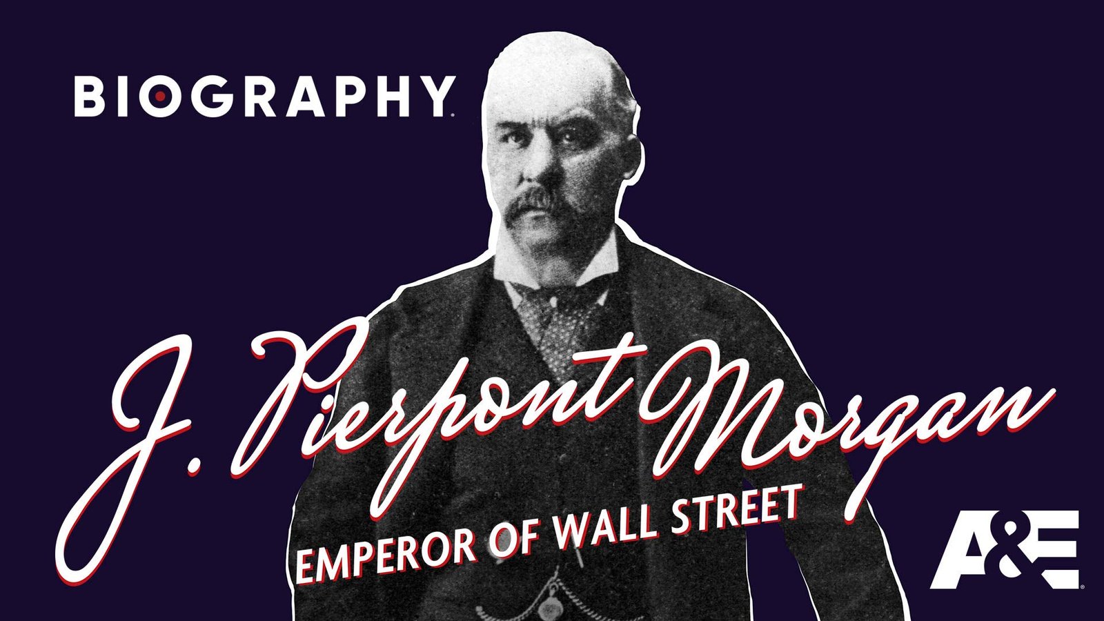 J. Pierpont Morgan: Emperor of Wall Street