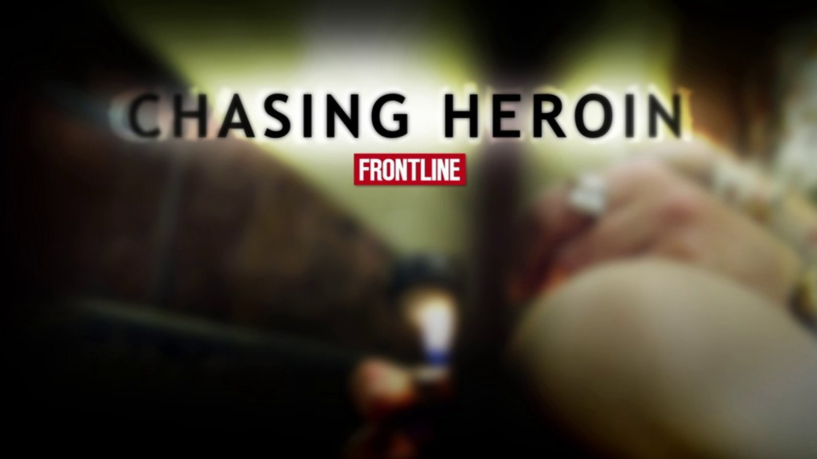 Chasing Heroin