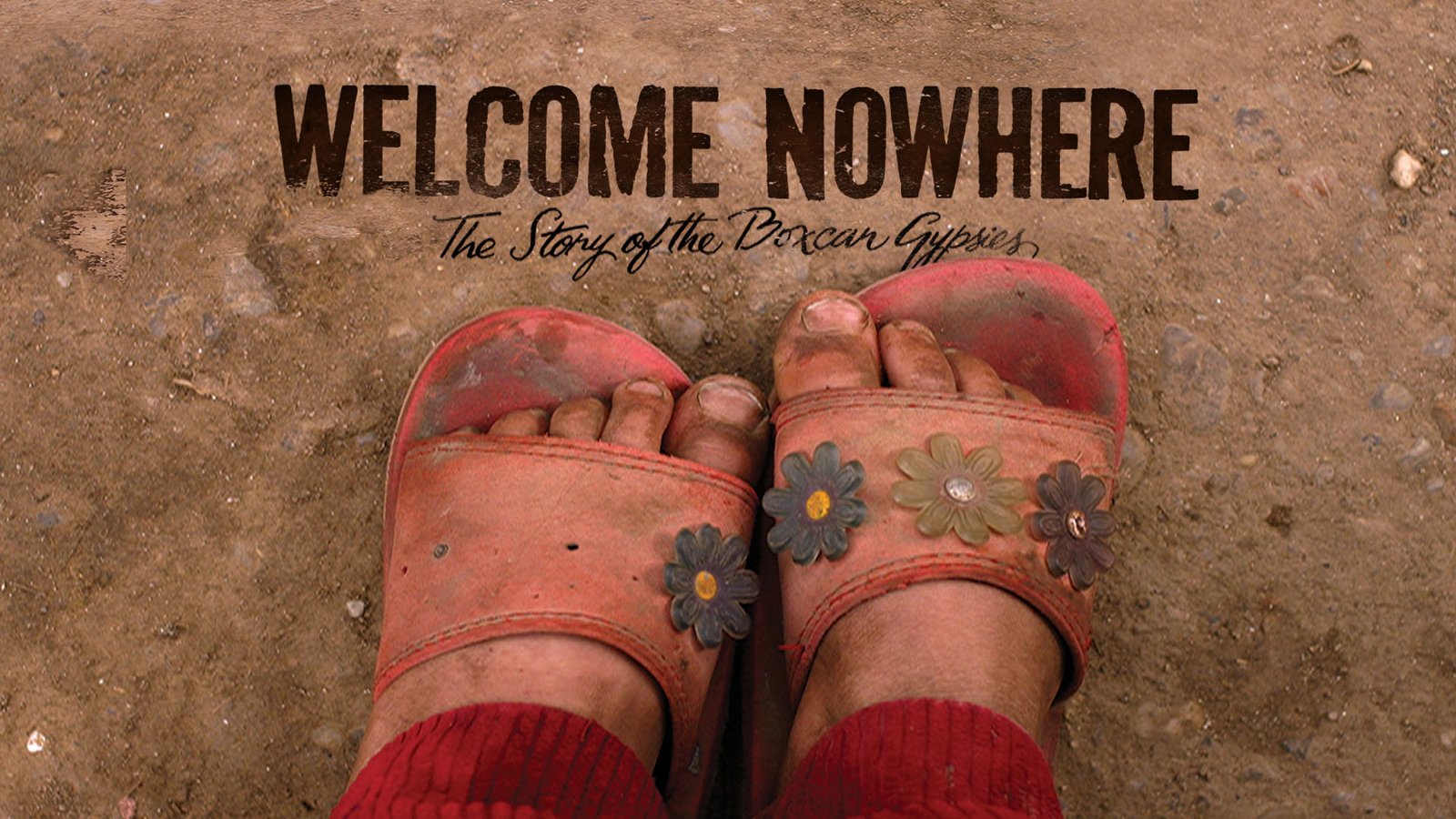 Welcome Nowhere - A Community of Roma People Fighting for Homes
