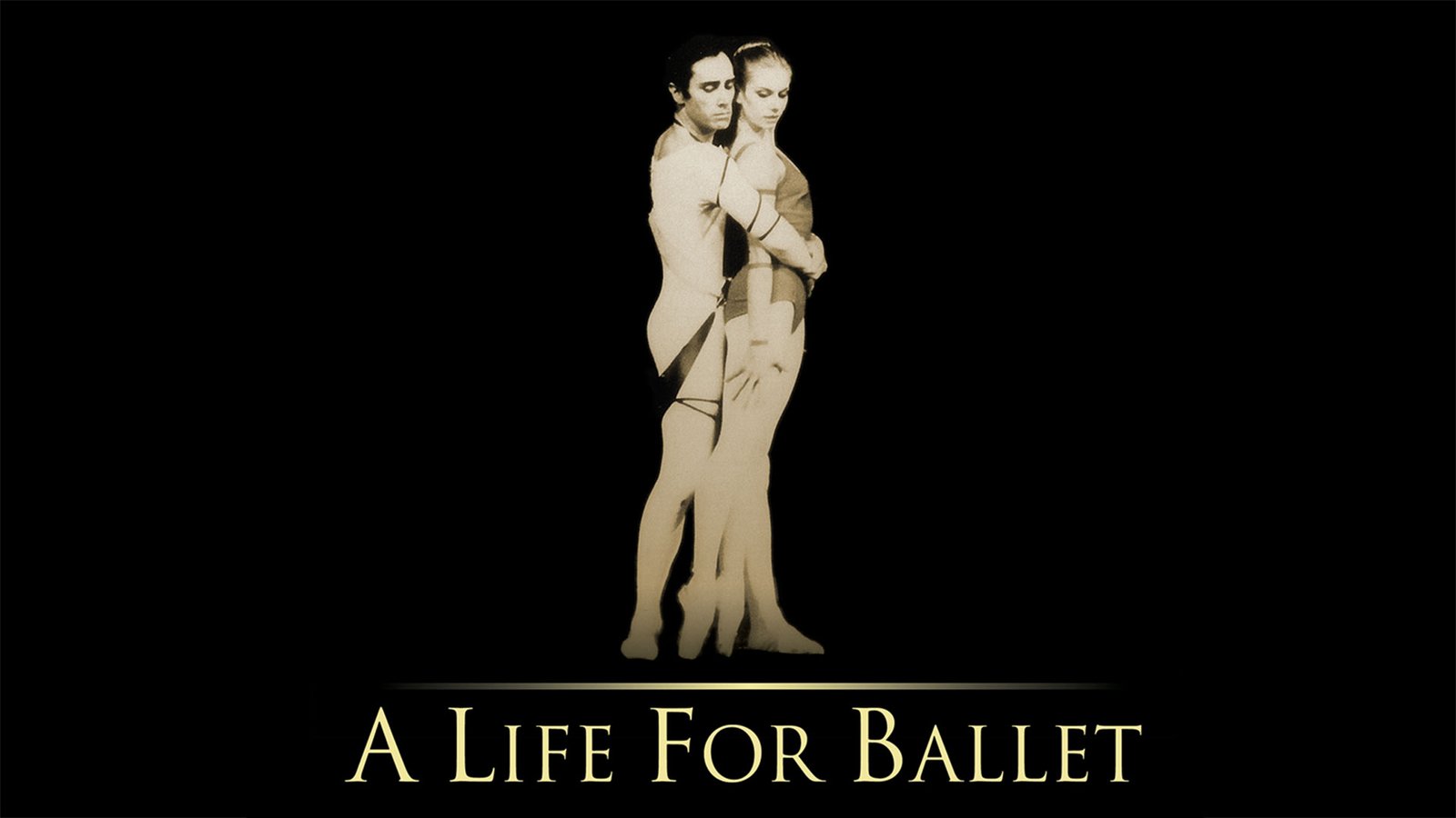 A Life for Ballet - A Couple and Their Life in the Dance World