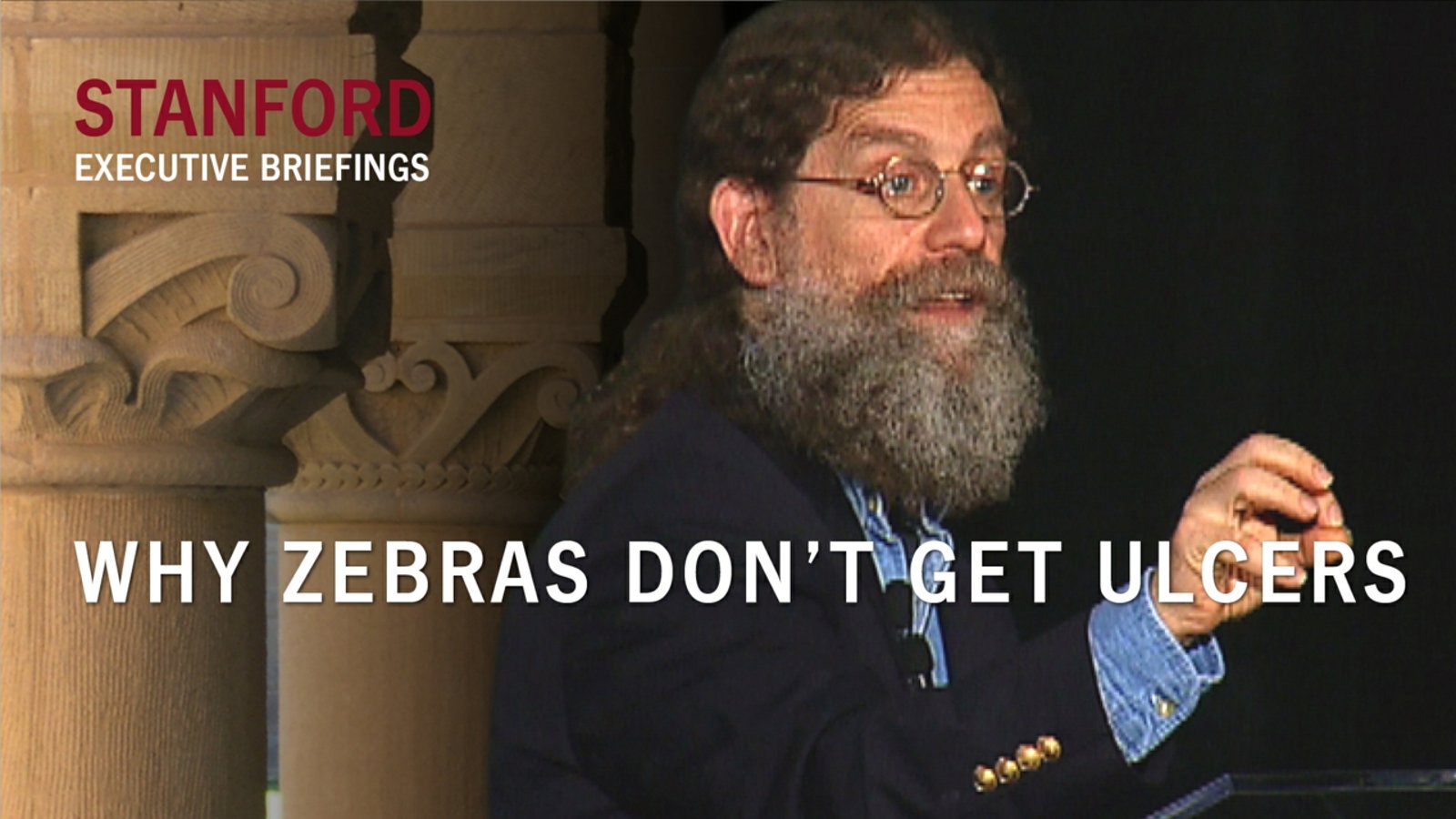 Why Zebras Don't Get Ulcers - With Robert Sapolsky