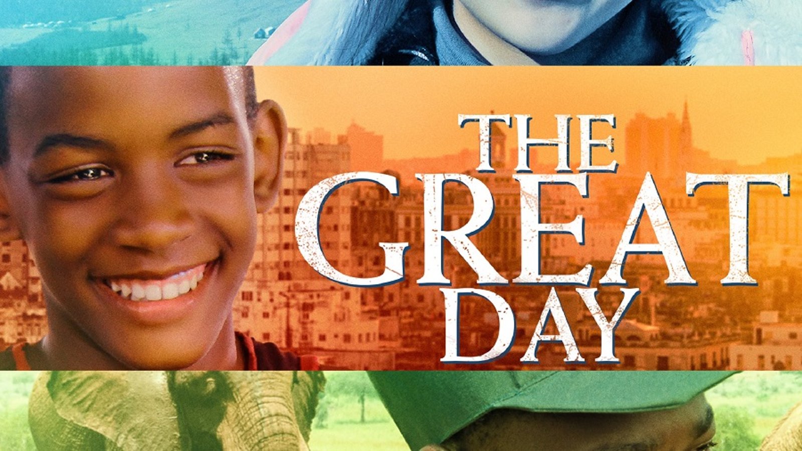 The Great Day - Four Young People Strive for a Brighter Future