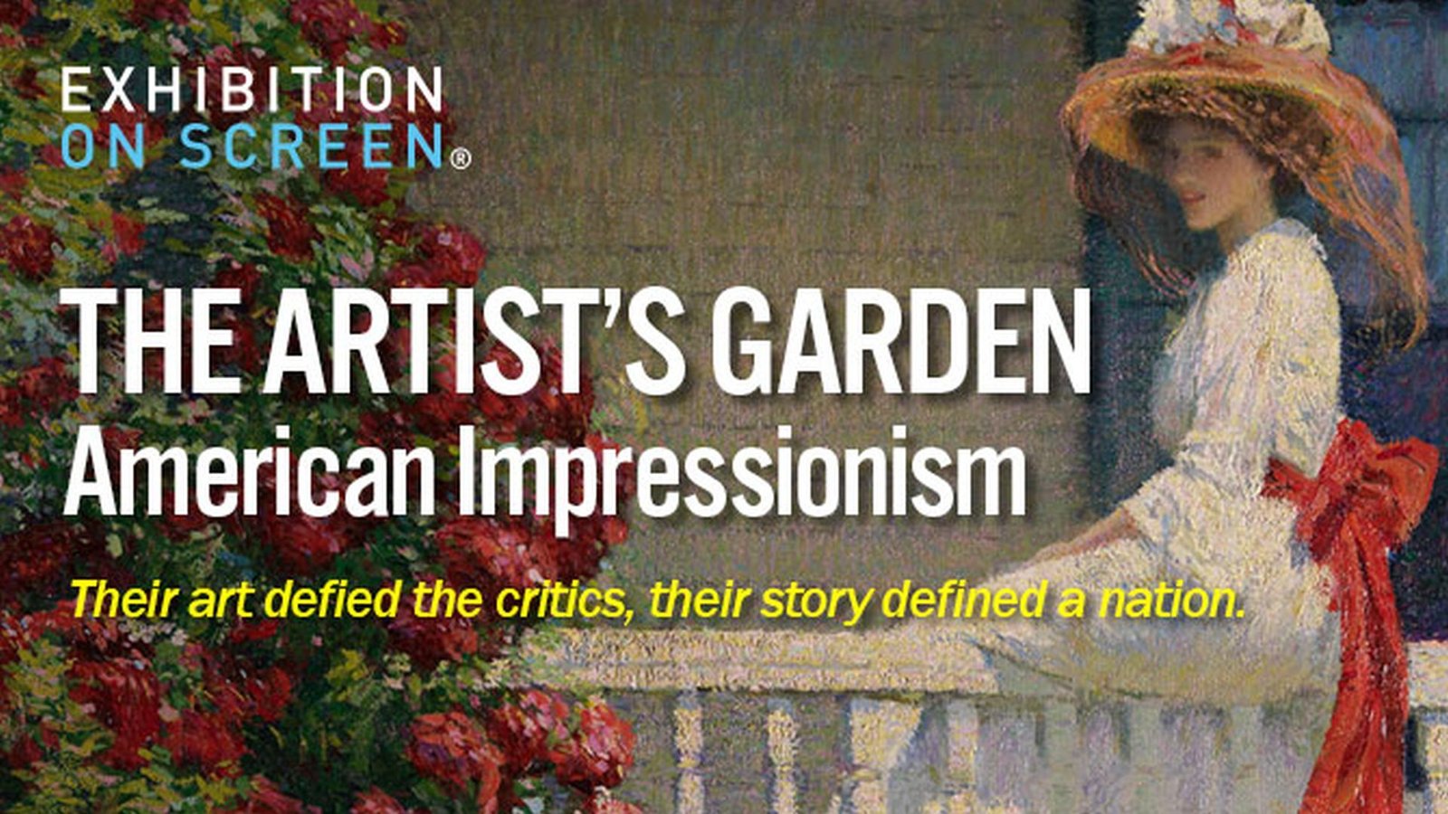 Exhibition on Screen: The Artist's Garden, American Impressionism