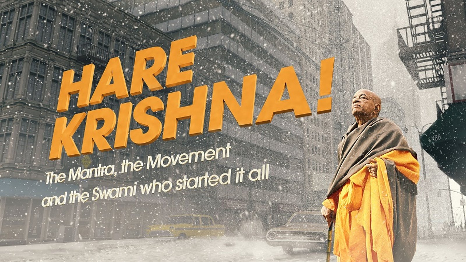 Hare Krishna! - The Mantra, the Movement and the Swami Who Started It All