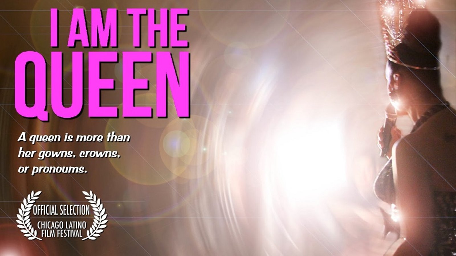 I Am the Queen - A Celebration of Chicago's Puerto Rican Transgender Community