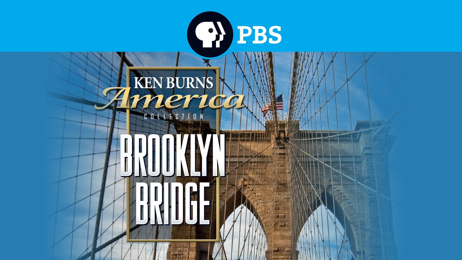 Ken Burns: The Brooklyn Bridge