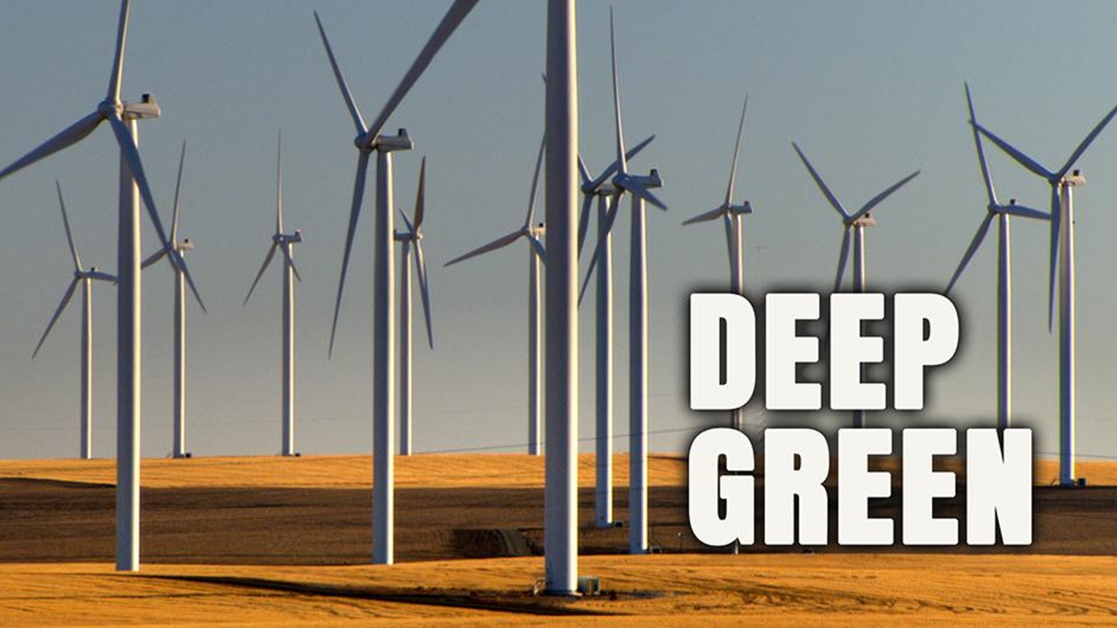 Deep Green - Solutions To Stop Global Warming Now