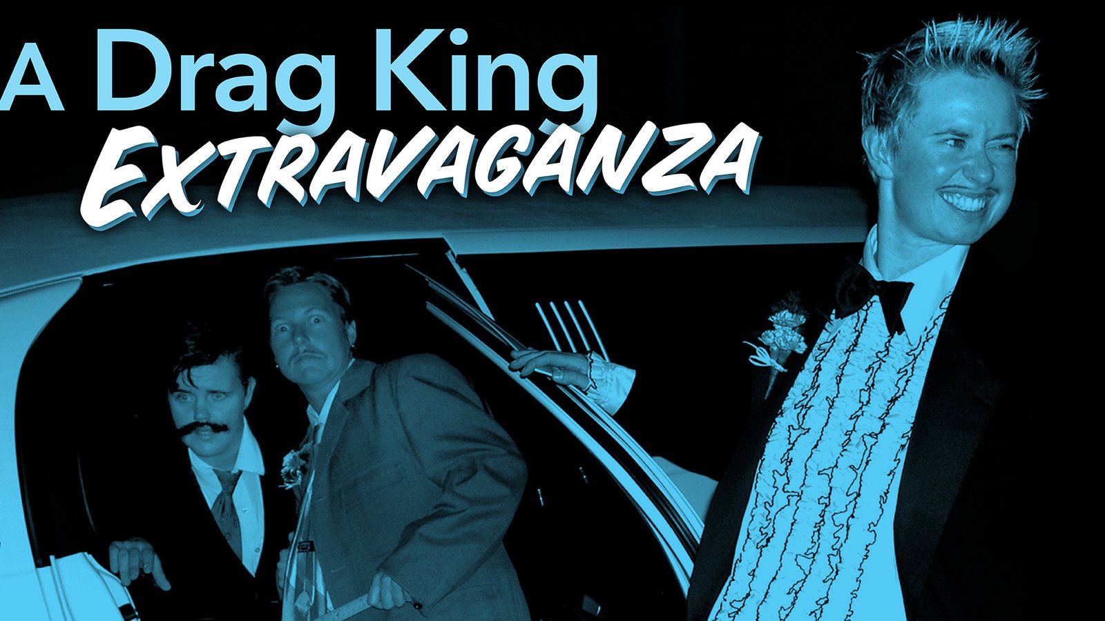 A Drag King Extravaganza
