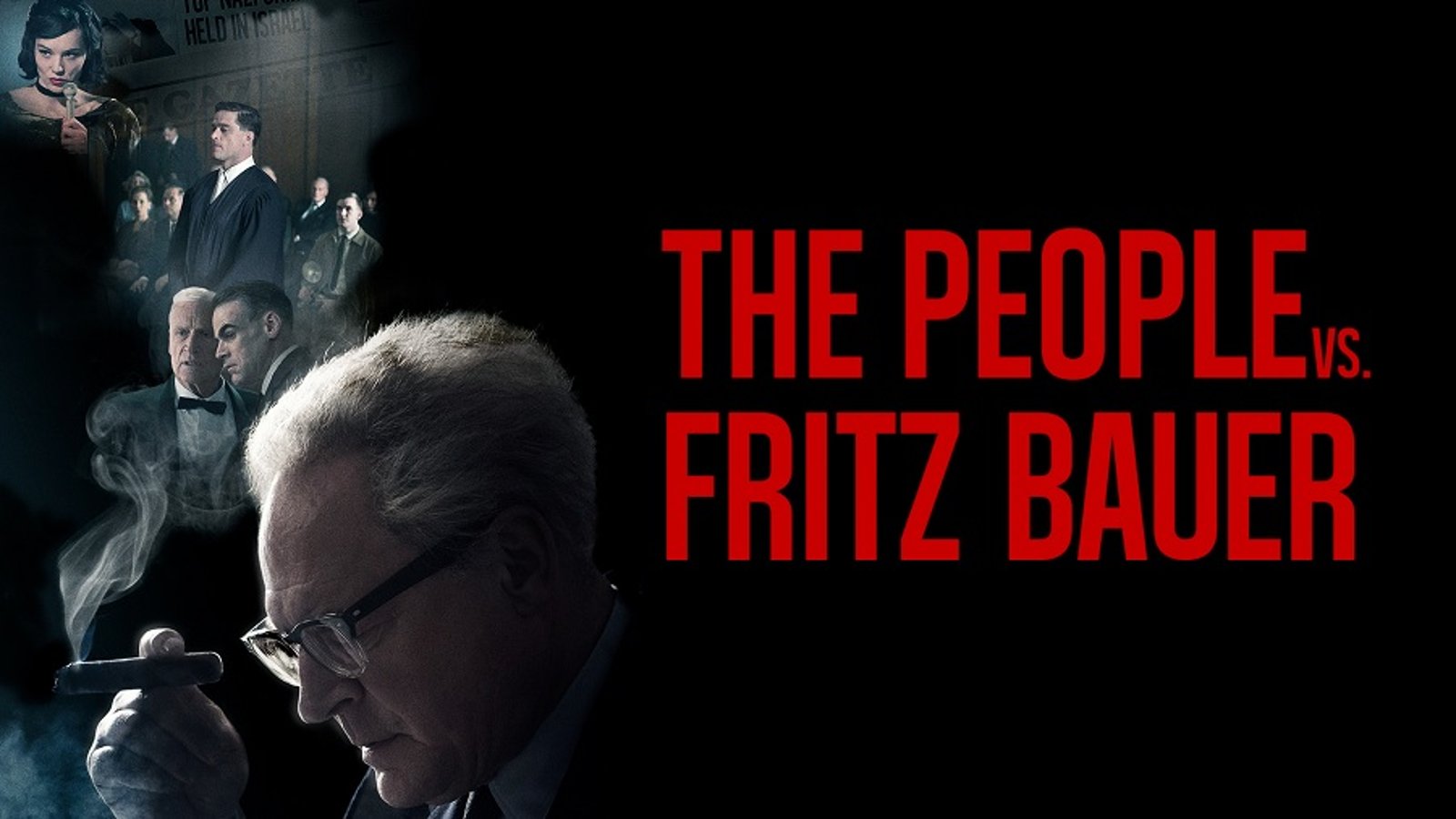 The People Vs. Fritz Bauer - Der Staat gegen Fritz Bauer