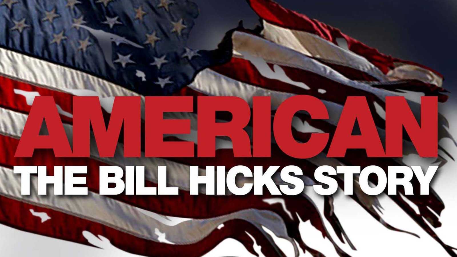 American: The Bill Hicks Story - Remembering the Revolutionary Comedian
