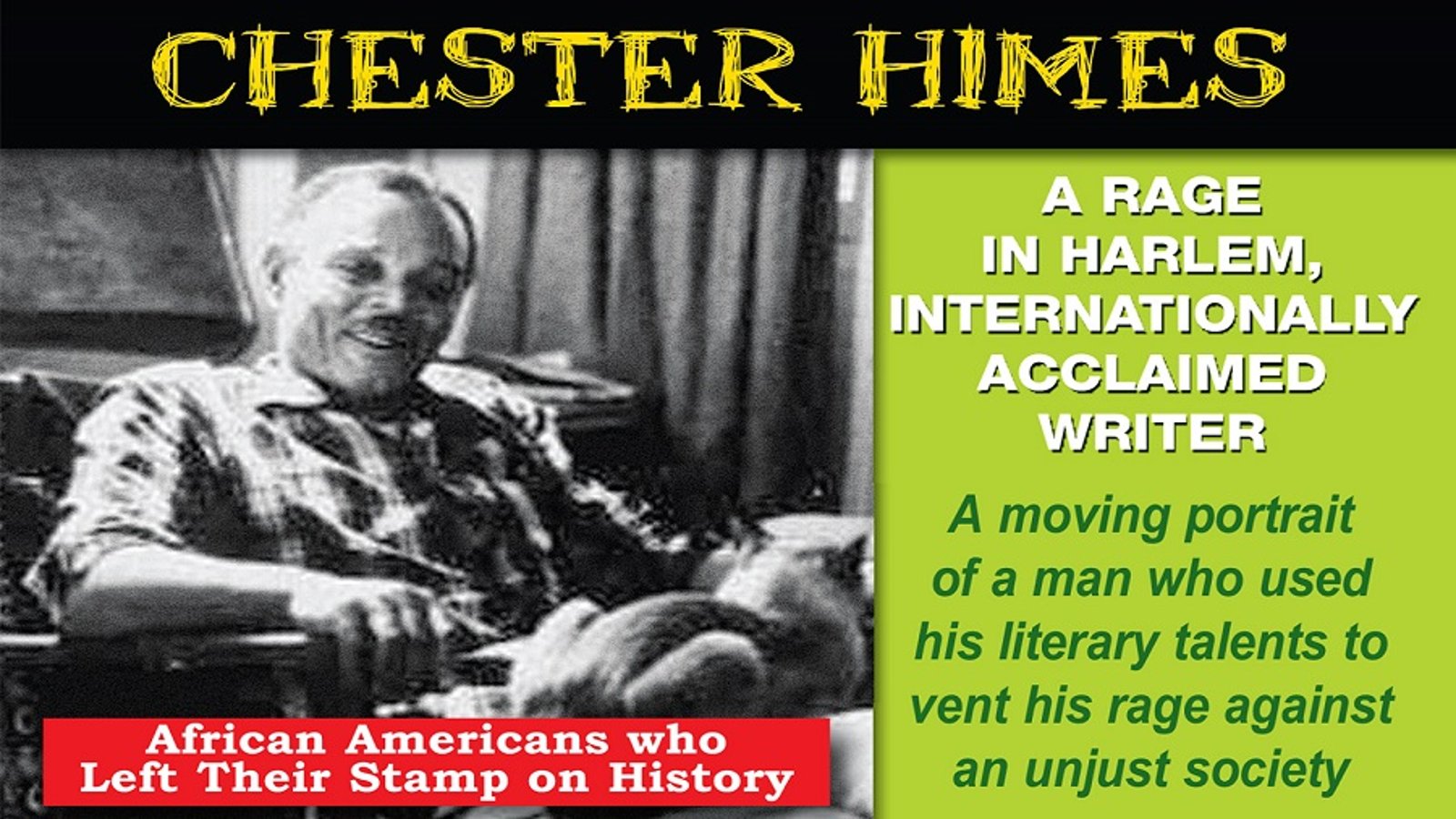 Chester Himes: A Rage In Harlem - An Internationally Acclaimed African-American Writer